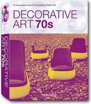 Image of Decorative Art 70s by Charlotte Fiell and Peter Fiell Paperback