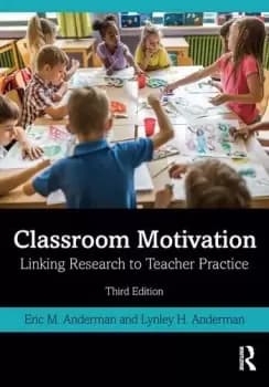 Image of Classroom MotivationLinking Research to Teacher Practice