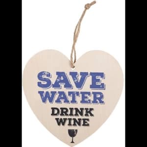 Image of Save Water, Drink Wine Hanging Heart Sign