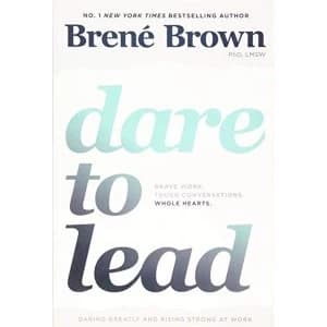 Image of Dare to Lead Brave Work. Tough Conversations. Whole Hearts. Paperback 2018