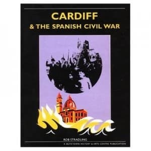 Image of Cardiff and the Spanish Civil War. Paperback