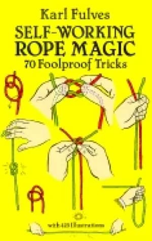 Image of self working rope magic 70 foolproof tricks