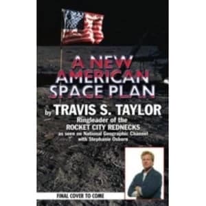 Image of The Rocket City Rednecks' New American Space Plan by Stephanie Osborn, Travis S. Taylor (Paperback, 2012)