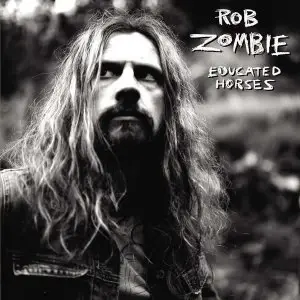 Image of Rob Zombie - Educated Horses Vinyl