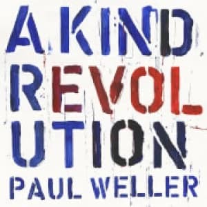 Image of Paul Weller - A Kind Revolution LP