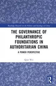Image of The Governance of Philanthropic Foundations in Authoritarian China A Power Perspective