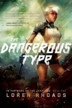 Image of The Dangerous Type by Loren Rhoads Book