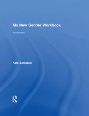 Image of My New Gender WorkbookA Step-by-Step Guide to Achieving World Peace Through Gender Anarchy and Sex Positivity