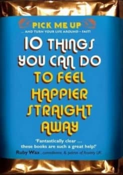 Image of 10 Things You Can Do to Feel Happier Straight Away by Dr Chris Williams Book