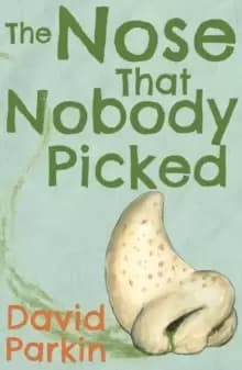 Image of The Nose That Nobody Picked : The Unlikely Trail of Little Big Nose