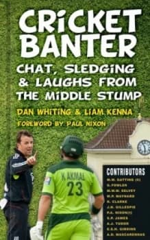 Image of Cricket Banter by Dan Whiting Hardback