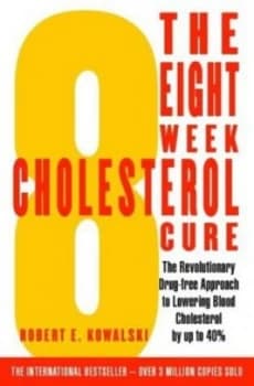 Image of The 8 Week Cholesterol Cure by Robert E Kowalski Book