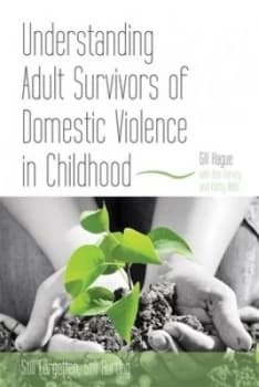 Image of Understanding adult survivors of domestic violence in childhood by Gill Hague