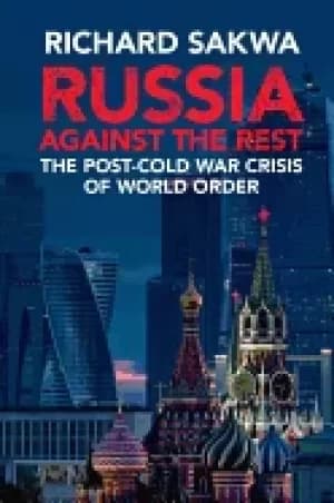 Image of russia against the rest the post cold war crisis of world order