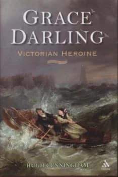 Image of Grace Darling by Hugh Cunningham Hardback