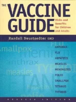 Image of The vaccine guide by Randall Neustaedter, O.M.D