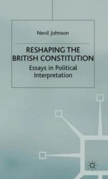 Image of Reshaping the British constitution by N. Johnson