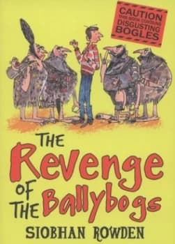 Image of The Revenge of the Ballybogs by Siobhan Rowden Paperback