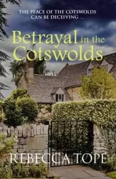 Image of Betrayal in the Cotswolds - Rebecca Tope - Paperback - Used