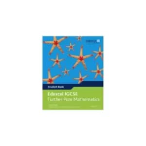 Image of Edexcel International GCSE Further Pure Mathematics Student Book