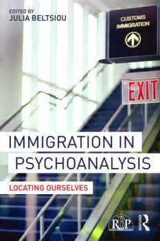 Image of Immigration in PsychoanalysisLocating Ourselves