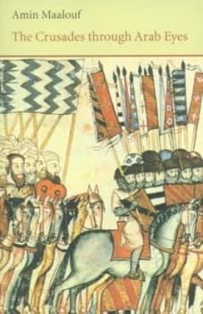 Image of The Crusades through Arab Eyes by Amin Maalouf Paperback