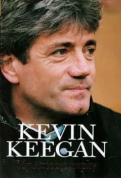 Image of My Autobiography by Kevin Keegan Hardback