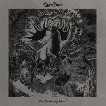 Image of Eagle Twin - Thundering Heard,The (Songs Of CD