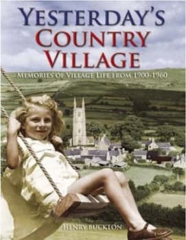 Image of Yesterdays Country Village by Henry Buckton Hardback
