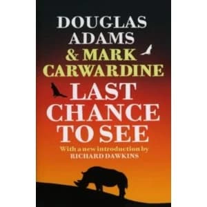 Image of Last Chance to See by Douglas Adams, Mark Carwardine (Paperback, 2009)