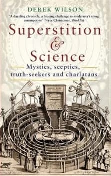Image of Superstition & science by Derek Wilson