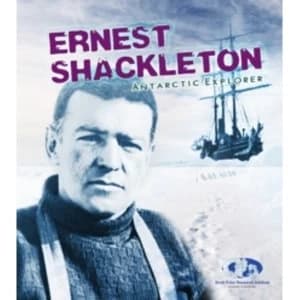 Image of Ernest Shackleton: Antarctic Explorer by Angela Seddon, Julian Dowdeswell, Evelyn Dowdeswell (Paperback, 2015)