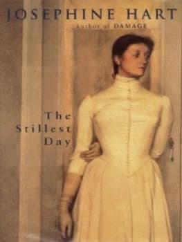 Image of The Stillest Day by Josephine Hart Hardback