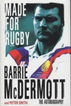 Image of Made for Rugby by Barrie Mcdermott Hardback