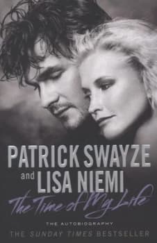 Image of The Time of My Life by Patrick Swayze Paperback