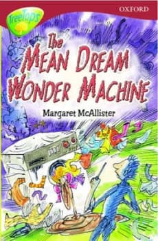 Image of The Mean Dream Wonder Machine by Margaret Mcallister and Tim Archbold Paperback