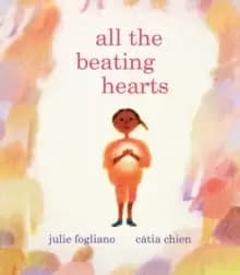 Image of All the Beating Hearts