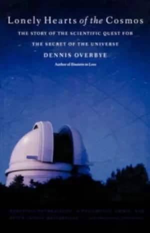 Image of Lonely hearts of the cosmos by Dennis Overbye