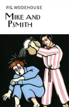 Image of Mike and Psmith by P.G. Wodehouse Hardback