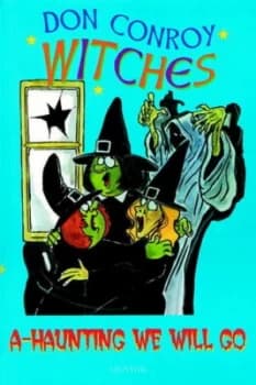 Image of The Witches A-Haunting We Will Go by Don Conroy Paperback