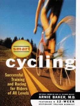 Image of Smart Cycling by Arnie Baker Book