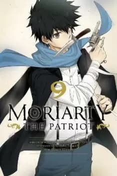 Image of Moriarty the Patriot, Vol. 9 by Ryosuke Takeuchi