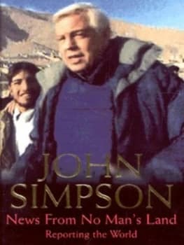 Image of News from No Mans Land by John Simpson Hardback