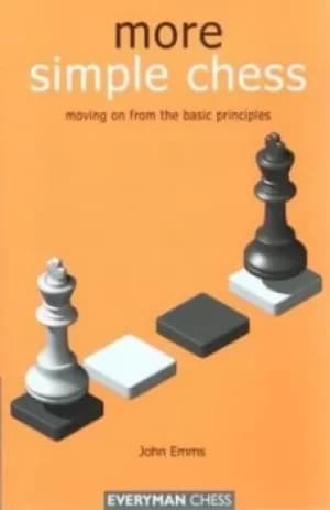 Image of More Simple Chess by John Emms