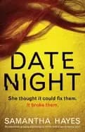 Image of date night an absolutely gripping psychological thriller with a jaw droppin