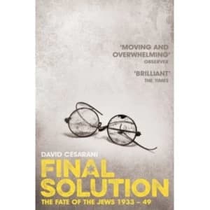 Image of Final Solution : The Fate of the Jews 1933-1949