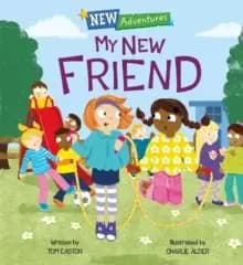 Image of New Adventures: My New Friend
