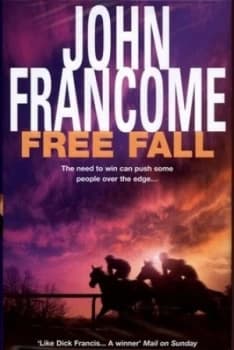 Image of Free Fall by John Francome Hardback