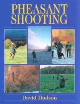 Image of Pheasant Shooting by David Hudson Hardback