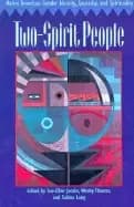 Image of two spirit people native american gender identity sexuality and spiritualit